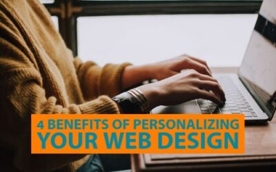 4 Benefits Of Personalized Web Design