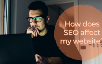 How Does SEO Affect My Website?