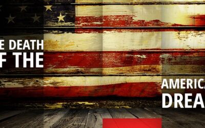 Is This The Death of The American Dream?